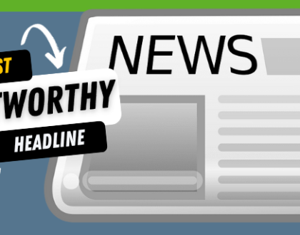 This Non-Obvious Addition To Your Headline Will Make It Trustworthy Enough To Click